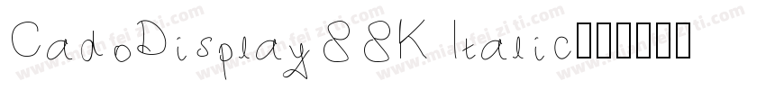 CadoDisplaySSK Italic字体转换